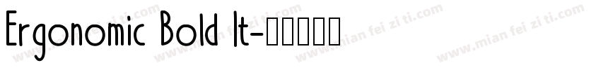 Ergonomic Bold It字体转换